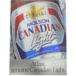 Molson Canadian Light - at last a genuine canadian
